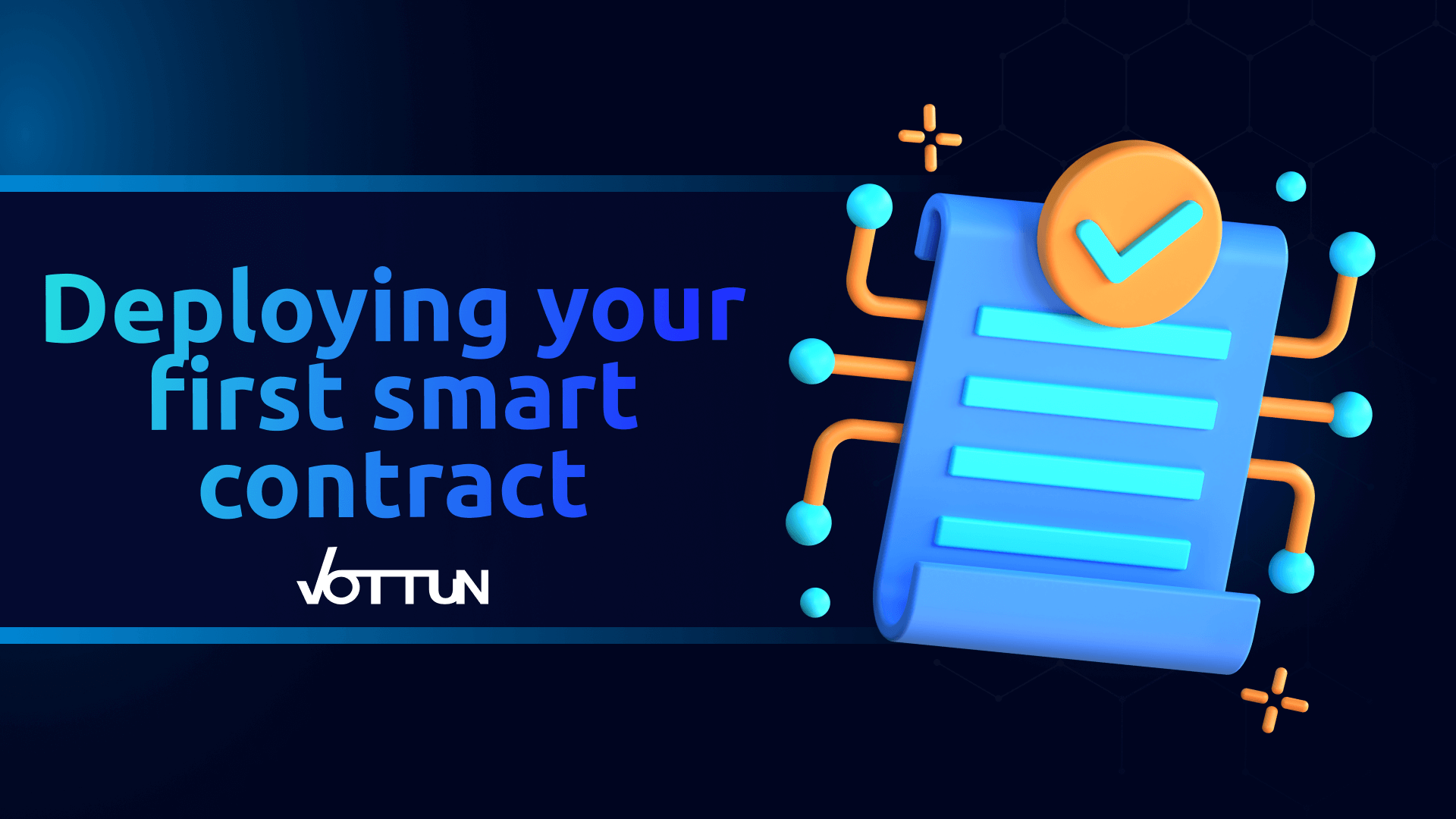 Deploying Your First Smart Contract Vottun Web Abstraction Layer